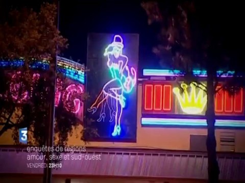 Enquêtes de Régions - Amour, sexe et Sud-Ouest
