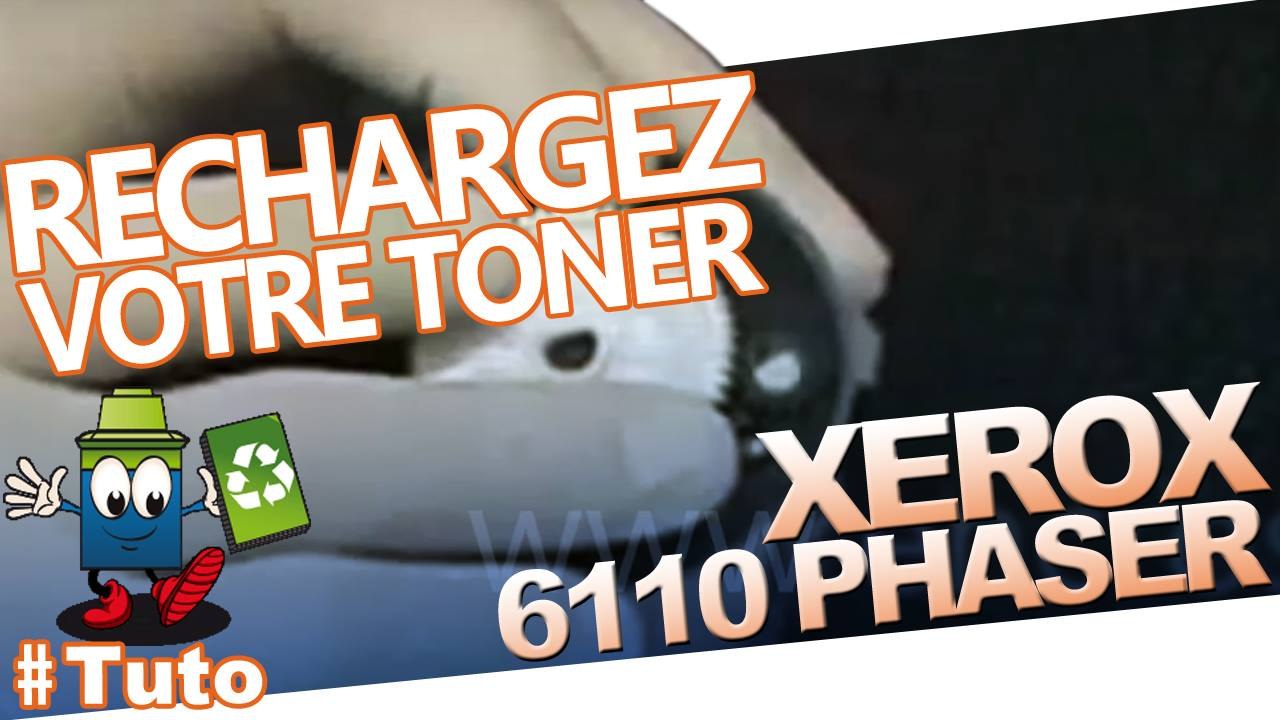 Comment bien recharger les toner Xerox Phaser 6110