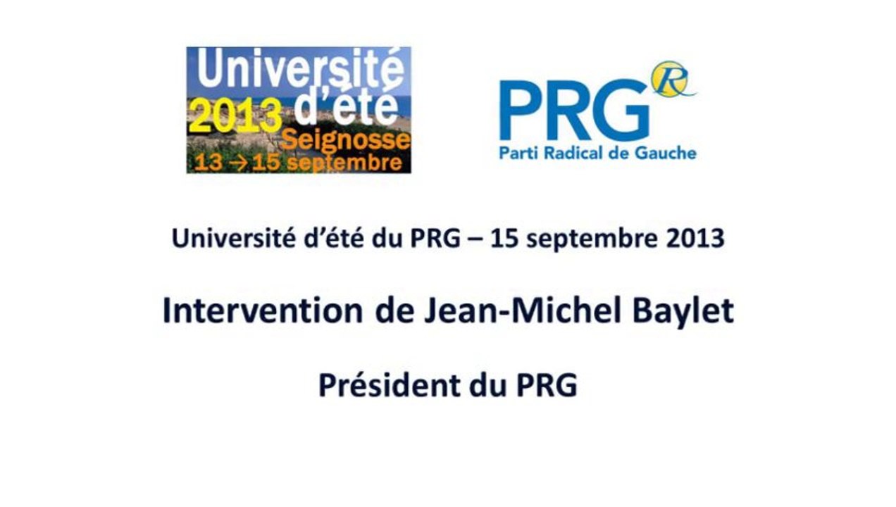Université d'ete PRG 2013 - Discours de Jean-Michel Baylet