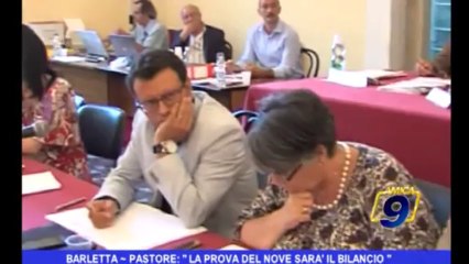 Barletta | Pastore: "la prova del nove sarà il bilancio"