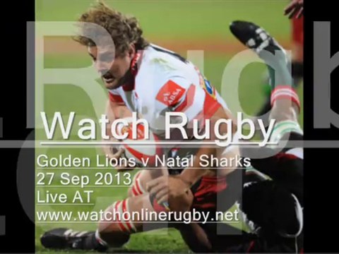 Watch Golden Lions vs Natal Sharks Live Rugby Online