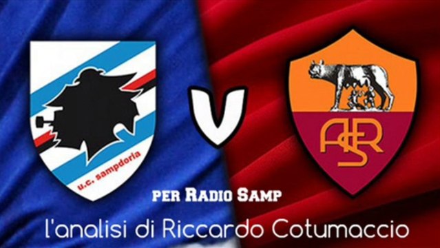 Samp-Roma: l'analisi di Riccardo Cotumaccio | per Radio Samp (25/09/13)