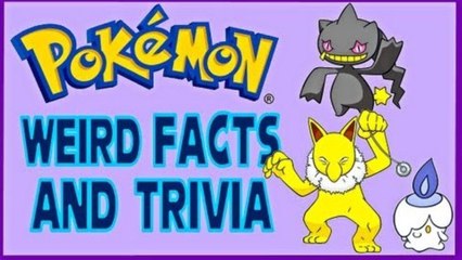 Pokémon | Weird Facts and Trivia - Episode 2