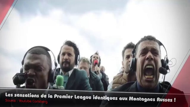 La Premier League et les Montagnes Russes : des sensations identiques !