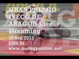 MotoGP GRAN PREMIO IVECO DE ARAGON GP 2013 Live Streaming