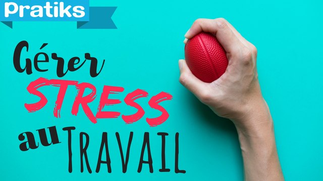Psychologie - Une technique simple pour gérer le stress au travail - Santé/Psycho