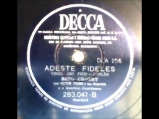 Adeste Fidelis - Bing Crosby