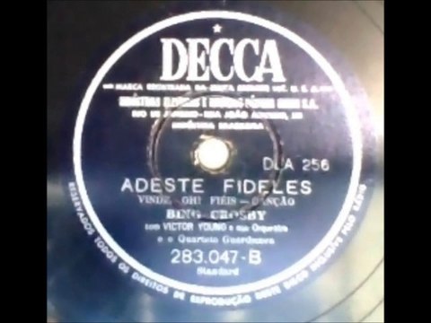 Adeste Fidelis - Bing Crosby