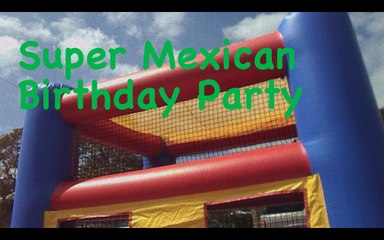 Super Mexican Birthday Party- Ozcar's Mdrn Life