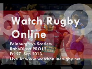 Edinburgh vs Scarlets 27-09-2013