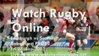 Edinburgh vs Scarlets 2013 Live Tv