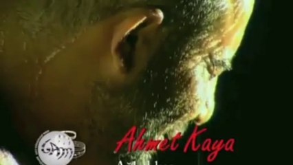 Ehmed kaya - ta bigrîn (Ağladıkça)