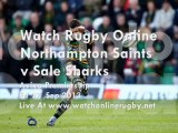 Northampton Saints vs Sale Sharks Rugby