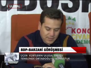 BDP BARZANİ GÖRÜŞMESİ