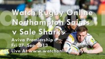 Northampton Saints vs Sale Sharks Rugby 27-09-2013 Live Streaming