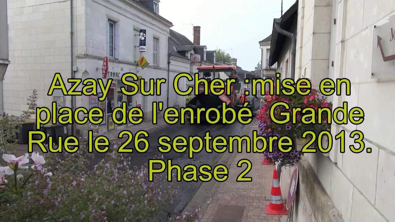 Azay sur Cher Grande Rue mise en place de l'enrobé  (phase2)