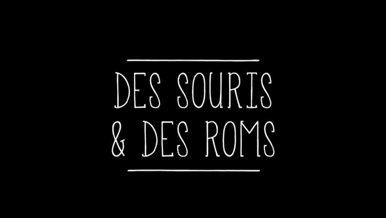 "Des souris et des Roms" : Chez Giocel