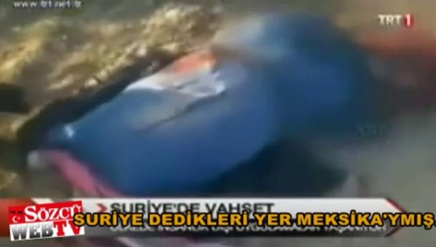 TRT’nin Suriye dediği yer Meksika çıktı!