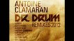 Antoine Clamaran - Dr. Drum 2012 (Albert Neve Raw Remix) hq