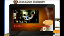 Coffee Shop Millionaire Free Download Bonus - Make Money With No List