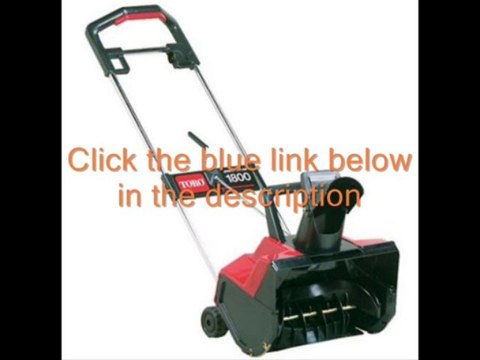 best snow throwers ; Toro 1800 Electric Curve Snow Thrower