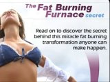 Fast weight loss tricks - Fat Burning Furnace