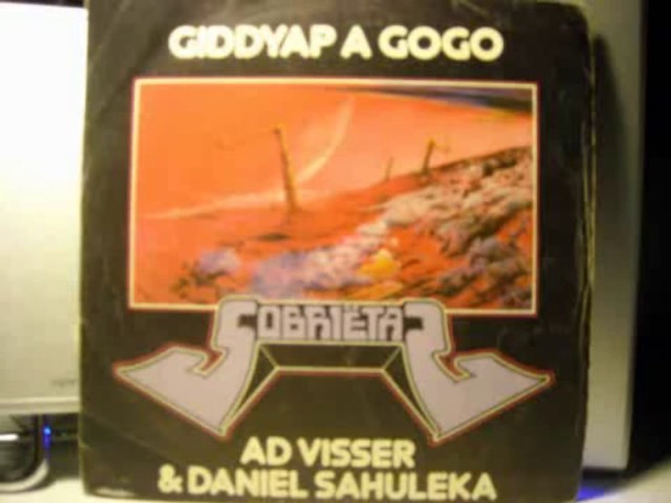 Ad Visser  Daniel Sahuleka   Giddyap A Gogo 1982