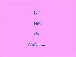 Lili fait du cheval