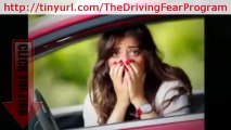Driving Fear Program 2011   Anxiety and Fear in 2012?  This Program Still Works!