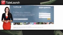 Use TubeLaunch! Upload videos to make money!