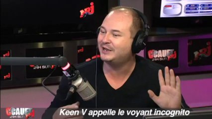 Keen V appelle le voyant incognito - C'Cauet sur NRJ