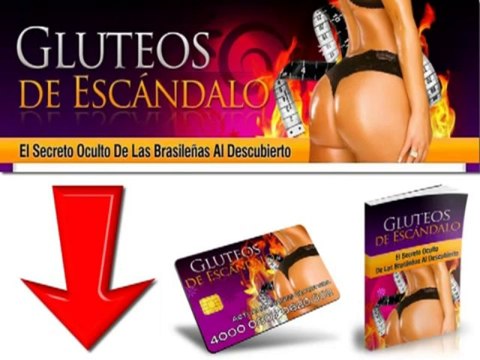 Gluteos de Escandalo - Una manera natural, para aumentar el tamaño de tus gluteos.