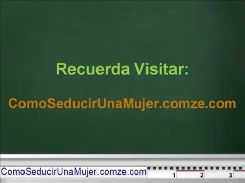 Como Seducir Una Mujer - Seduccion Peligrosa