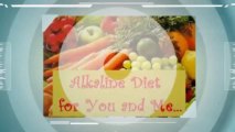 Alkaline Diet - WHAT is Alkaline Diet