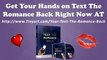 Text Your Romance Back Examples | Text The Romance Back 2.0 Examples