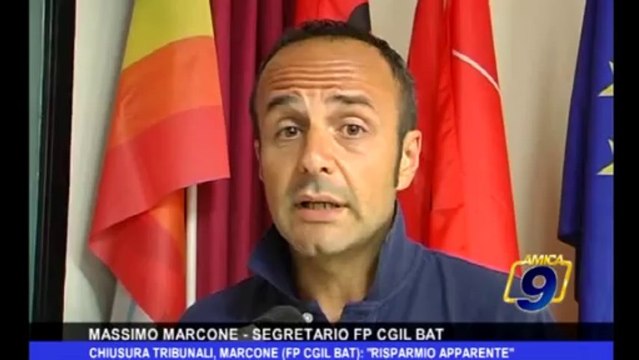 Chiusura Tribunali, Marcone (FP CGIL BAT): risparmio apparente