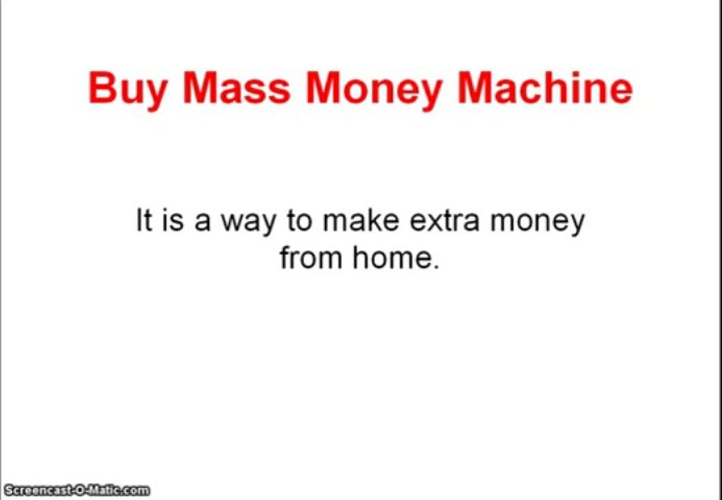 Buy Mass Money Machine