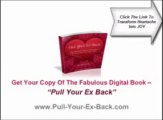 Pull Your Ex Back - Get Your Ex Back - Stop a Breakup