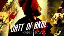 _Jatt Di Akal_ Ranjit Bawa Full Song Muzical Doctorz _ Panj-Aab