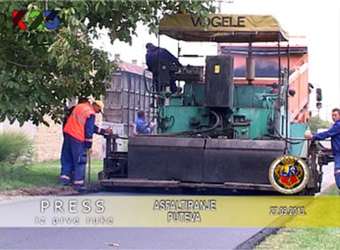 K23TV - Press iz prve ruke - Asfaltiranje puteva - 27. septembar 2013.
