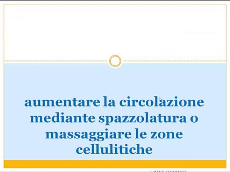 dieta anticellulite conseglio 14 aumentare la circulazione