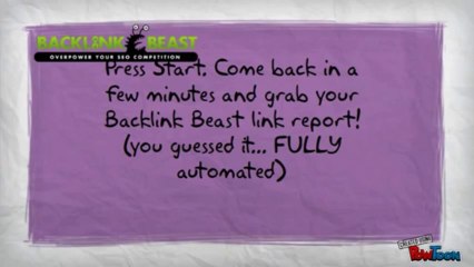 BackLink Beast - Best SEO 2013! How to get into TOP Google?!