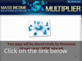 Mass Income Multiplier - Revolutionary Software That Truly Works.