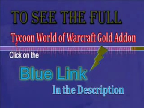 WarcraftWorld GTR Tycoon World of Warcraft Gold Addon YouTube YouTube