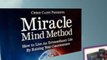 Miracle Mind Method - What Is Miracle Mind Method?