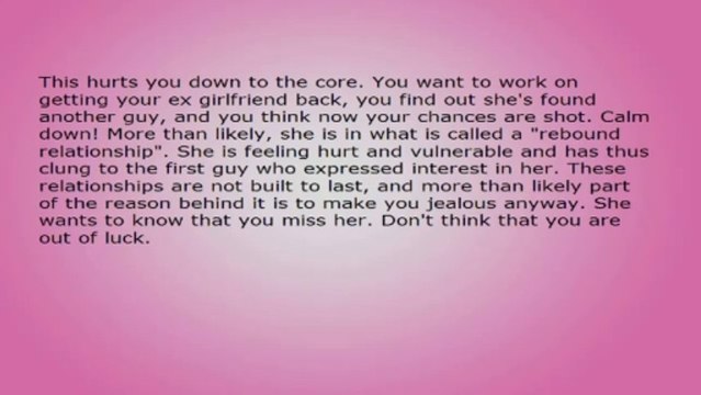 It Isn't Too Late To Get Your Ex Girlfriend Back, Even When She's With Someone Else!