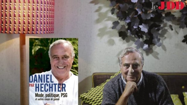 Daniel Hechter : Ma vie est un roman