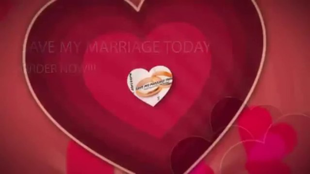 Save My Marriage Today - Save your troubled marriage with Save My Marriage Today