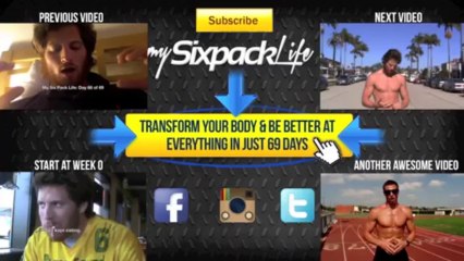 Day 69 My Six Pack Life