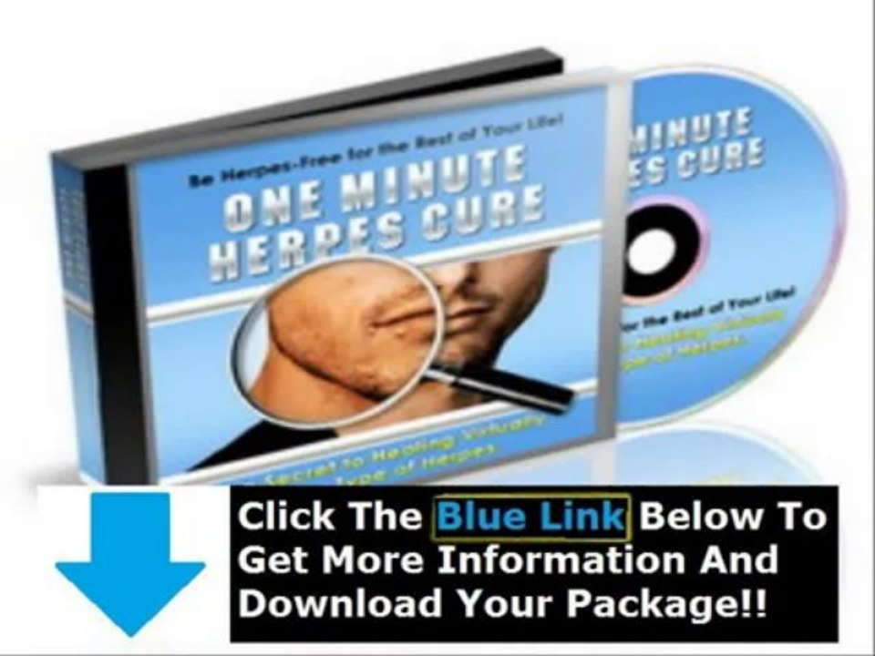 The One Minute Herpes Cure + One Minute Cure For Herpes